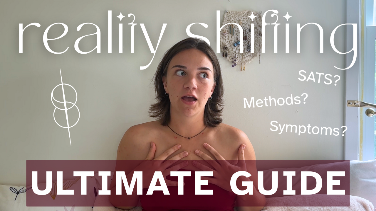 Ultimate Reality Shifting Guide (from a Shifter)